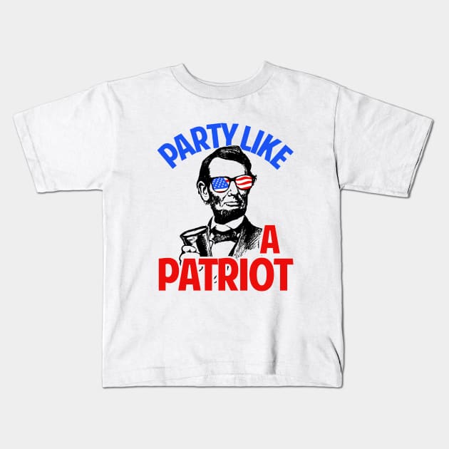 Party Like A Patriot Kids T-Shirt by dumbshirts